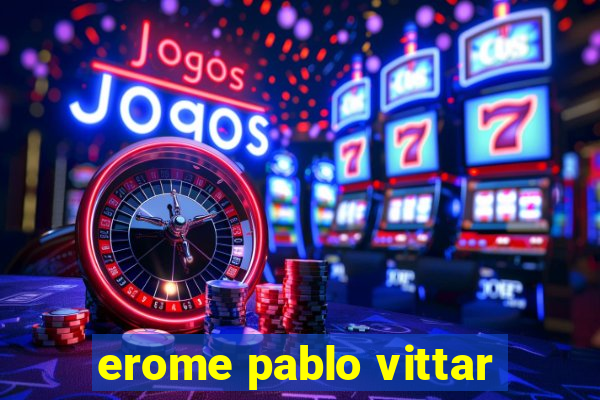 erome pablo vittar